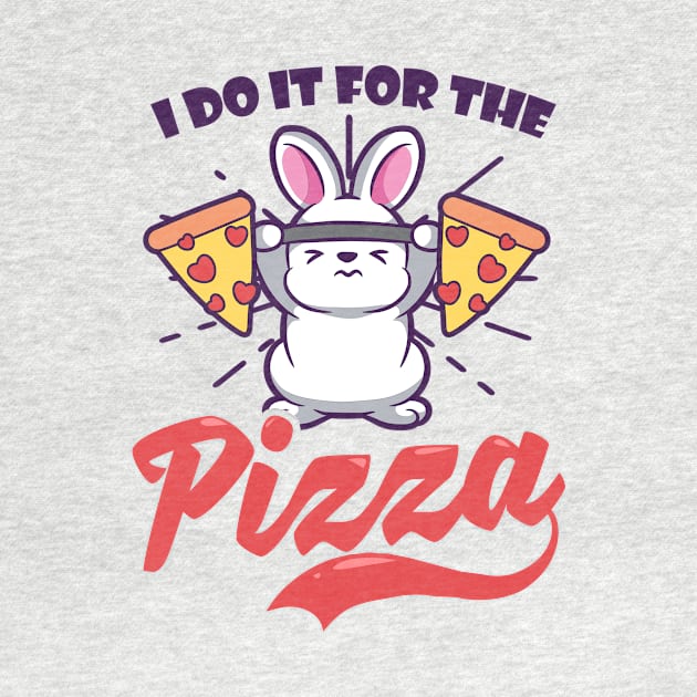 Bodybuilder Shirt | I Do It For The Pizza by Gawkclothing